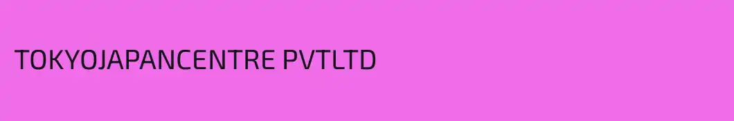 TOKYOJAPANCENTRE PVTLTD